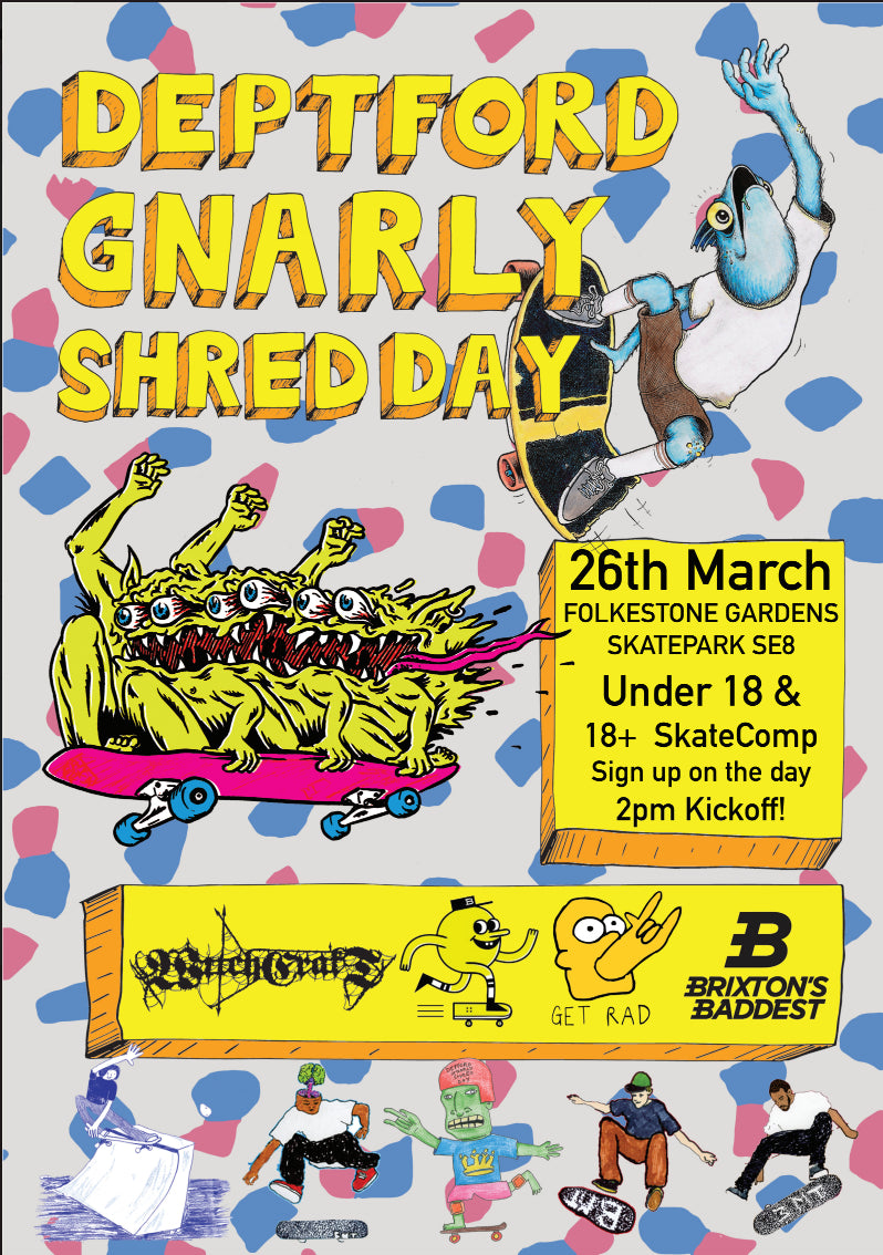Get Rad Deptford Gnarly Shred Day Jam (contributions)